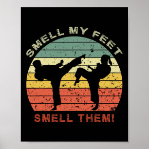 Poster Legal Caratê Cheira Engraçado Meu Caratê De Pés Pa