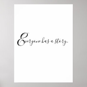 Poster Legal citação que todos têm uma história... Impres
