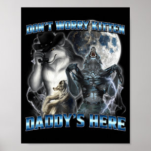 Poster Legal engraçado meme de lobo alfa Não se preocupe