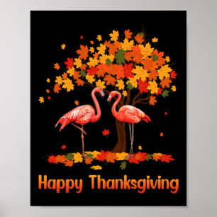 Poster Legal Feliz Ação de Graças Fall Flamingo Lover