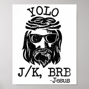 Poster Legal Páscoa de Jesus Yolo Jk Brb Day Piada Cristã