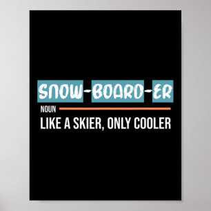 Poster Legal Snowboarder Shirt Engraçado Winter Snowboard