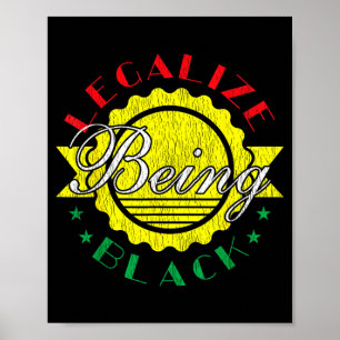 Poster Legalize Ser Negro Mês da História Negra Preto