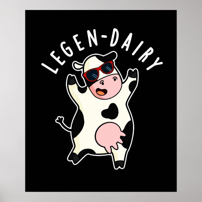 Poster Legen-milk Funny Cow Pun Dark BG (Frente)