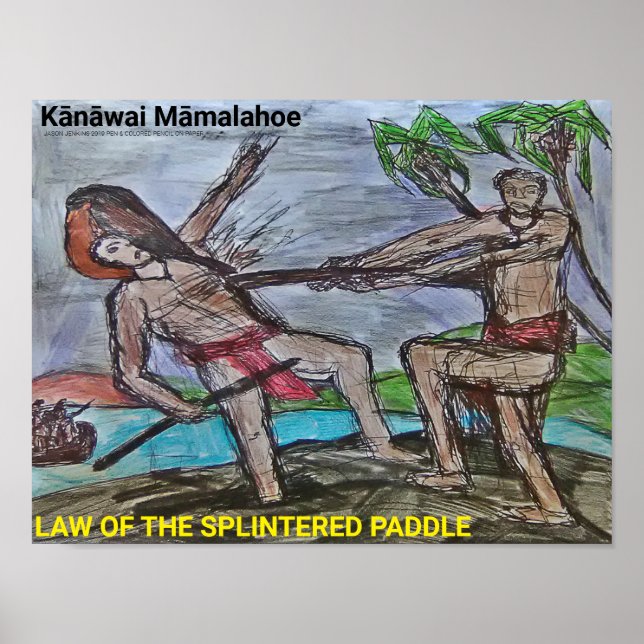 Poster Lei de Kānāwai Māmalahoe do remador splintered (Frente)