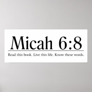 Poster Leia o 6:8 de Micah da bíblia
