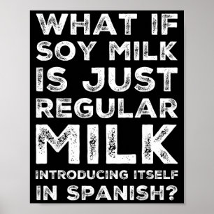 Poster Leite de soja vegano espanhol engraçado