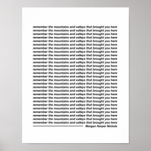 Póster Lembre-se das montanhas e vales