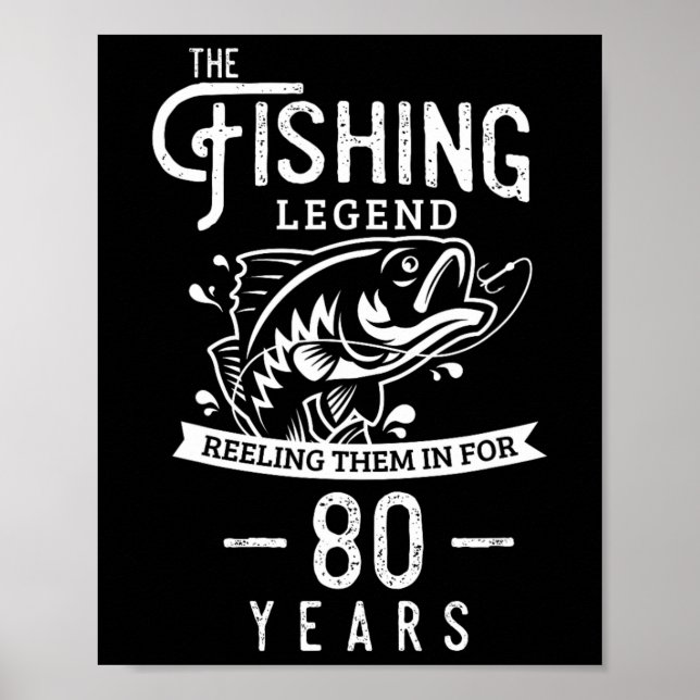 Poster Lenda da Pesca Presente de Aniversário de 80 Anos  (Frente)