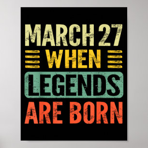 Poster Lendas nascem em 27 de março de aniversário vintag