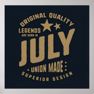 Poster Lendas Nascem em Julho Qualidade Original