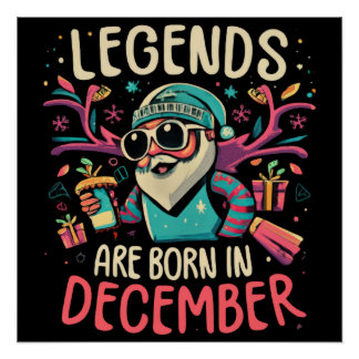 Póster Lendas são nasceres em dezembro Aniversário Ideia