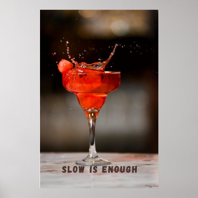 Poster Lento é Suficiente: Arte de Salpico de Coquetel Ve (Frente)
