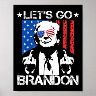 Poster Let#39;s Go Brandon Pro Trump 2024 Flag Anti Joe B