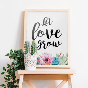 Poster Let Love Grow Sinal