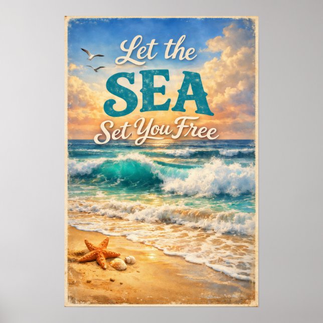 Poster Let the Sea Set You Free – Relaxing Ocean Waves  (Frente)