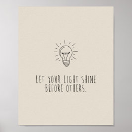 Poster Let You Light Shine Before Others
