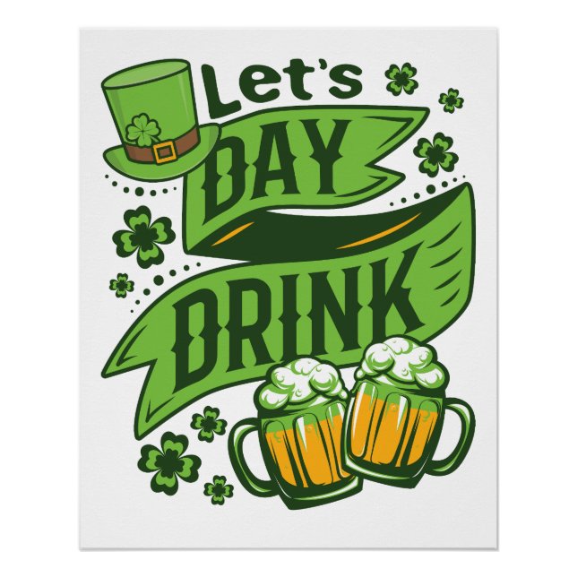 Póster Let's Day Drink St Patricks Day Drinking (Frente)