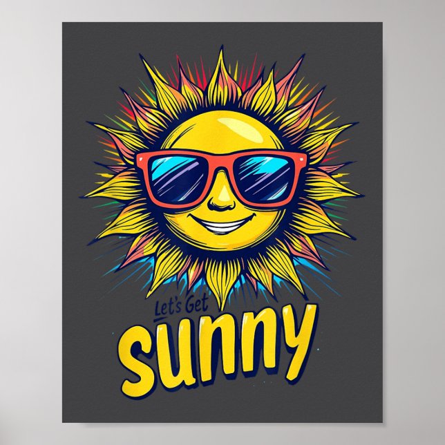 Poster Let's Get Sunny Motivation For Bright Days  (Frente)