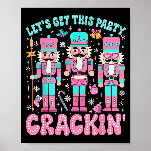 Poster Let's Get This Party Crackin' Nutcracker Nk Christ (Frente)