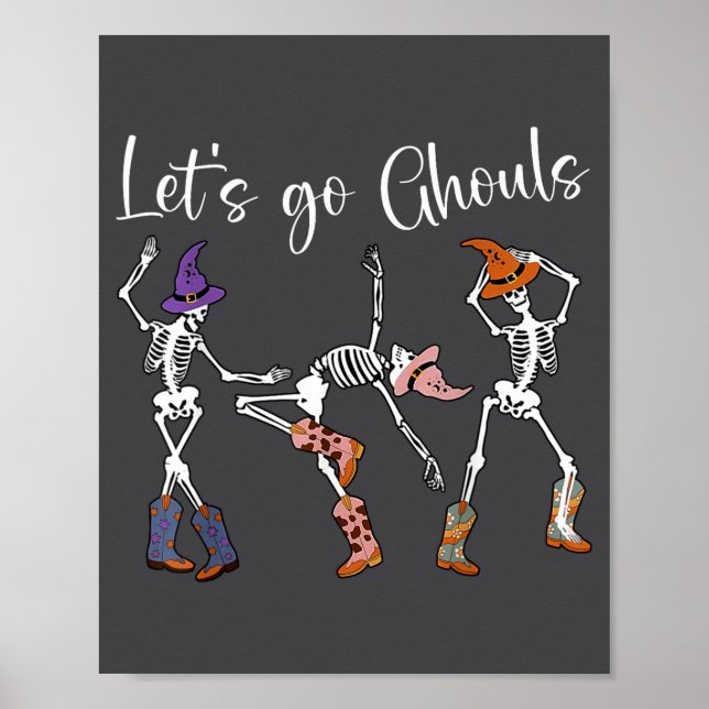 Poster Let's Go Ghouls Dancing Skeleton Cowboy Western Ha (Frente)