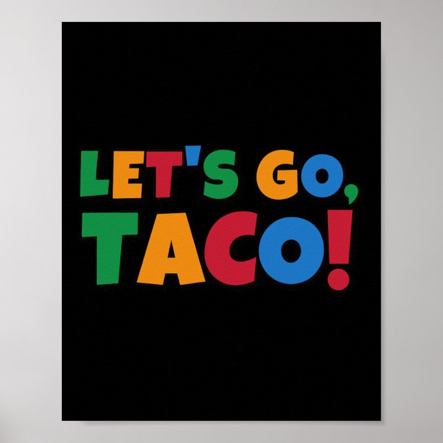 Poster Let's Go Taco' Chicken Trump Tariff  (Frente)