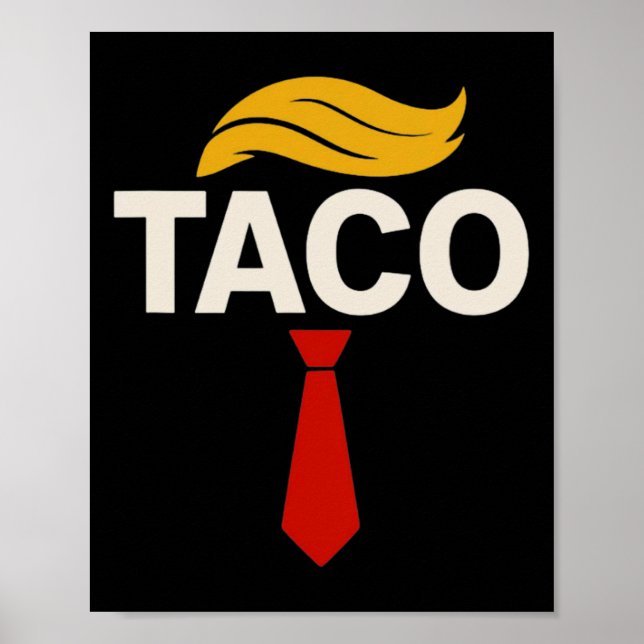 Poster Let's Go Taco Funny Trump Always Chickens Out 29  (Frente)