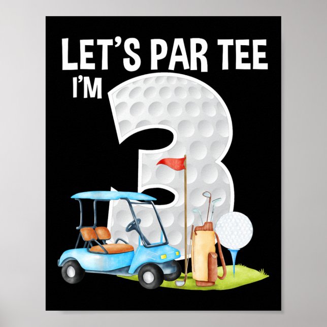 Poster Let's Par Tee I'm 3 3rd Birthday Party Golf Birthd (Frente)