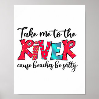 Poster Leva-Me A Rio Porque As Praias Salty Picnic River
