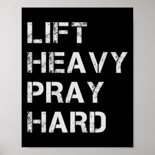 Poster Levantar Pesado Rezar Duro Levantamento de Peso e 