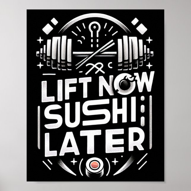 Poster Levante Agora Sushi Mais Tarde Para Recompensar A  (Frente)