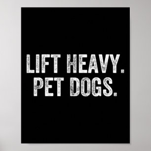 Poster Levante Cães Pesados Academia Halterofilista Fisic