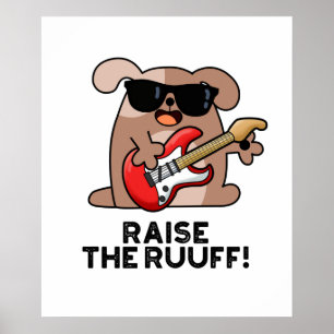 Poster Levante O Canhão De Cachorro Cortado Ruuf