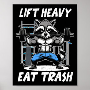 Poster Levante Pesado Coma Lixo Levantamento de Peso Fisi