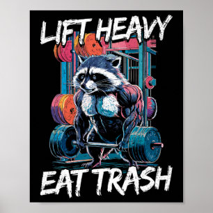 Poster Levante Pesado Coma Lixo Levantamento de Peso Fisi