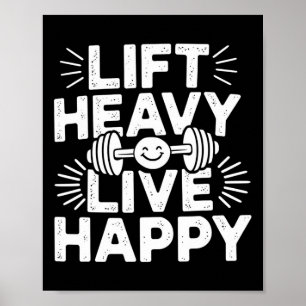 Poster Levante Pesado Viva Feliz Haltere Musculação