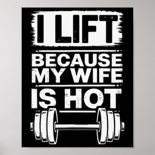 Poster Levanto Porque Minha Esposa Está Quente 6