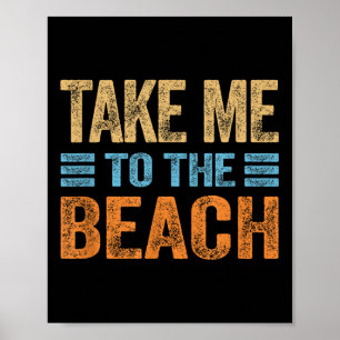 Poster Leve-me à Praia Citação Divertida de Férias para M