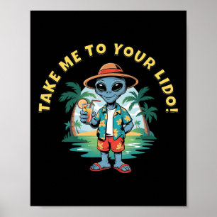Poster Leve-me ao seu Lido Cruzeiro Alienígena Divertido