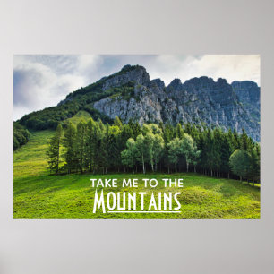 Poster Leve-me às Montanhas com floresta de pinheiros