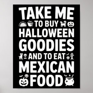 Poster Leve-me para comprar coisas boas de Halloween e co