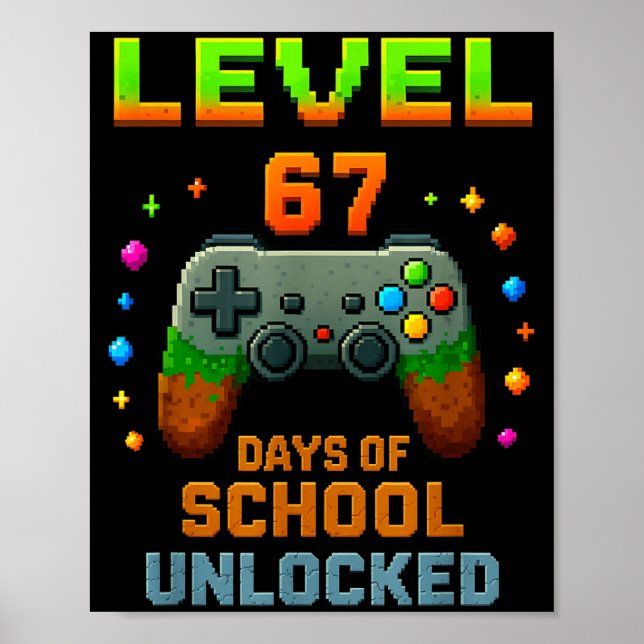 Poster Level 67 Days Of School Unlocked Funny Six Seven G (Frente)