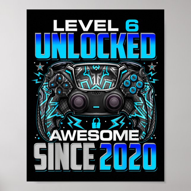 Poster Level 6 Unlocked Awesome Since 2020 6th Birthday G (Frente)