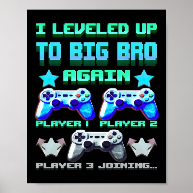 Poster Leveled Up To Big Bro Again – Funny Gamer Brother  (Frente)