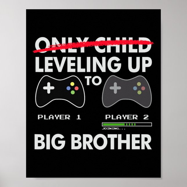 Poster Leveling Up To Big Brother Shirt - Video Game Play (Frente)