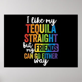 Poster LGBT Engraçado Eu Gosto Do Meu Hetero De Tequila