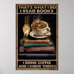 Poster Li Livros E Bebo Café E Sei Coisas