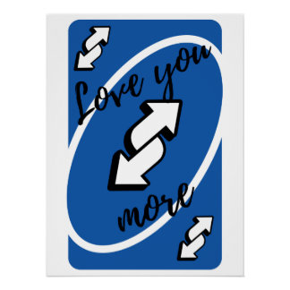 Póster Liebeserklärung: 'Love You More' Uno-Poster für P