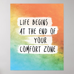 Poster Life Begins at the end of your comfort zone quote