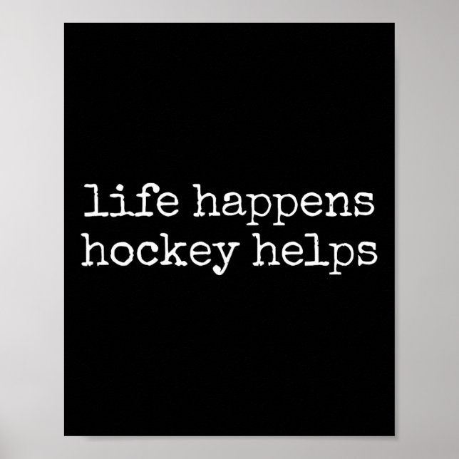 Poster Life Happens Hockey Helps _3  (Frente)